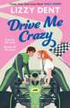 Drive Me Crazy