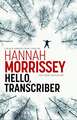 Hello, Transcriber