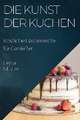 Die Kunst der Kuchen