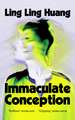 Immaculate Conception: From the bestselling author of Natural Beauty