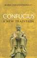 Confucius: A New Tradition