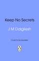 Keep No Secrets