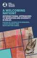 A Welcoming Nation?: Intersectional Approaches to Migration and Diversity in Wales