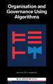 Organization and Governance Using Algorithms