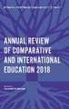 Annual Review of Comparative and International Education 2018