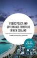 Public Policy and Governance Frontiers in New Zealand