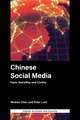 Chinese Social Media – Face, Sociality, and Civility