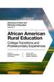 African American Rural Education – College Transitions and Postsecondary Experiences