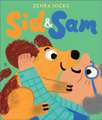 Sid and Sam