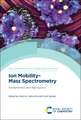 Ion Mobility-Mass Spectrometry