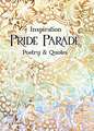 Pride Parade: Poetry & Quotes