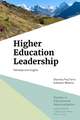 Higher Education Leadership – Pathways and Insights