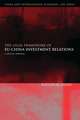 The Legal Framework of EU-China Investment Relations: A Critical Appraisal (with a Foreword by Professor Sir Elihu Lauterpacht)