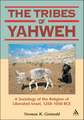 Tribes of Yahweh: A Sociology of the Religion of Liberated Israel, 1250-1050 BCE