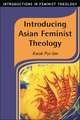 Introducing Asian Feminist Theology