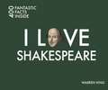 I Love Shakespeare