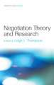 Negotiation Theory and Research