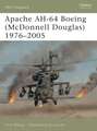 Apache AH-64 Boeing (McDonnell Douglas) 1976-2005: The Bren Gun Carrier Story