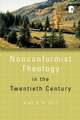 Nonconformist Theology in the Twentieth Century