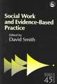 Social Work and Evidence-Based Practice