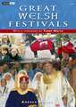 The Great Festivals of Wales