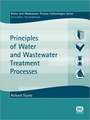 Principles of Water and Wastewater Treatment Processes