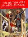 The British War in Afghanistan