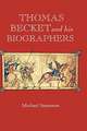 Thomas Becket and his Biographers