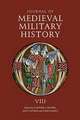 Journal of Medieval Military History – Volume VIII