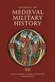 Journal of Medieval Military History – Volume XII