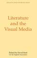 Literature and the Visual Media