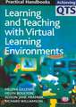 Learning and Teaching with Virtual Learning Environments