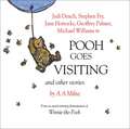 Milne, A: Winnie the Pooh: Pooh Goes Visiting and Other Stor