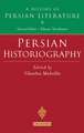 Persian Historiography: A History of Persian Literature