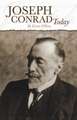 Joseph Conrad Today