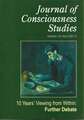 Journal of Consciousness Studies, Volume 18, Number 2: Ten Years' Viewing from Within; Further Debate