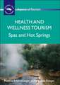 Health and Wellness Tourism