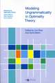 Modeling Ungrammaticality in Optimality Theory