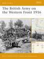 The British Army on the Western Front 1916