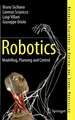 Robotics: Modelling, Planning and Control