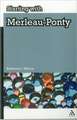 Starting with Merleau-Ponty