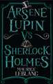 Arsène Lupin vs Sherlock Holmes: New Translation with illustrations by Thomas Müller