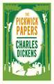 The Pickwick Papers: Annotated Edition (Alma Classics Evergreens)