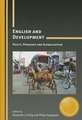 English and Development: Policy, Pedagogy and Globalization
