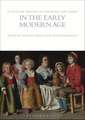 A Cultural History of Childhood and Family in the Early Modern Age