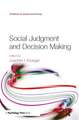 Social Judgment and Decision Making