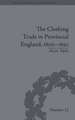 The Clothing Trade in Provincial England, 1800-1850