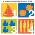 Priddy, R: A Slide and Surprise Numbers Book