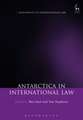 Antarctica in International Law