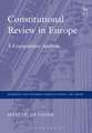 Constitutional Review in Europe: A Comparative Analysis